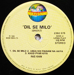 Rais Khan (2) - Dil Se Milo (Ghazals) (Vinyl) Image