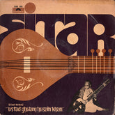 Ustad Ghulam Hussein Khan - Sitar Nawaz (Vinyl) Image