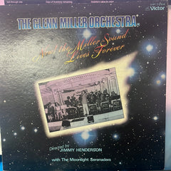 NEW! THE MILLER SOUND LIVES FOREVER - THE GLENN MILLER ORCHESTRA DIRECTED BY JIMMY HENDERSON WITH THE MOONLIGHT SERENADERS (Vinyl)