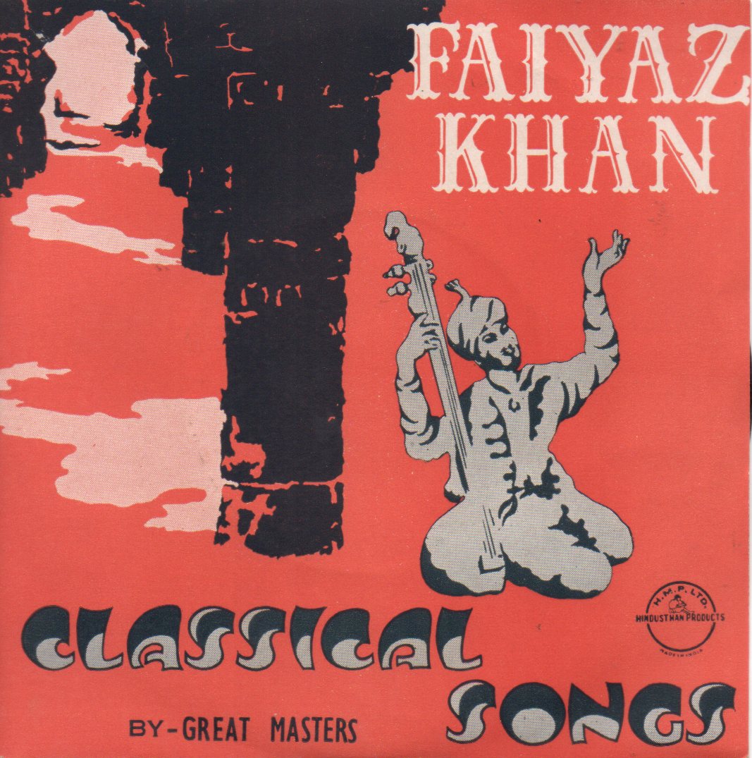 Faiyaz Khan - Classical Songs (45-RPM) Image
