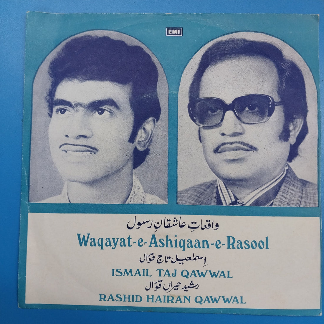 Rashid Hairan Qawwal & Ismail Taj Qawwal - Waqayat-e-Ashiqaan-e-Rasool (45-RPM)