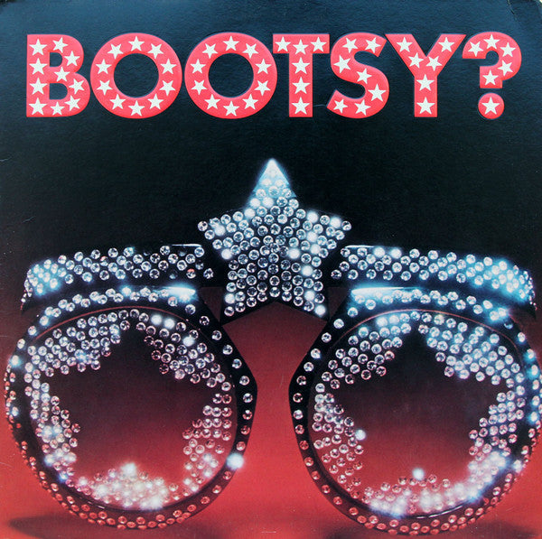 Bootsy's Rubber Band - Bootsy? Player Of The Year (Vinyl)