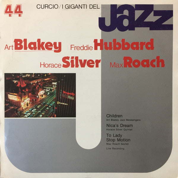 Art Blakey / Freddie Hubbard / Horace Silver / Max Roach - I Giganti Del Jazz Vol. 44 (Vinyl)