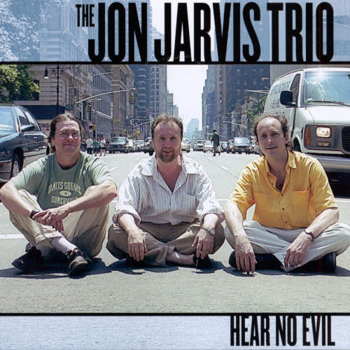 Jon Jarvis Trio, The - Hear No Evil (CD)