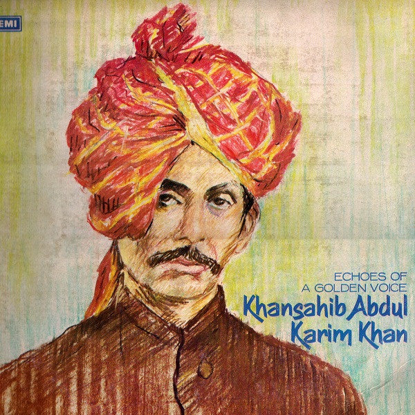 Abdul Karim Khan - Echoes Of A Golden Voice (Vinyl)