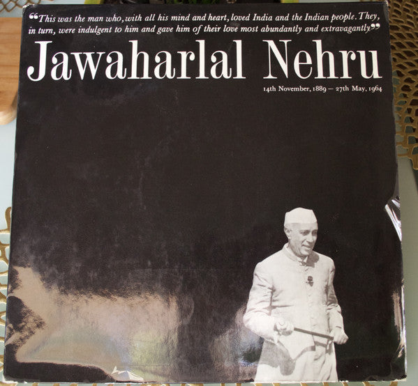 Jawaharlal Nehru - His Words Live On... (Speeches In English) (Vinyl)