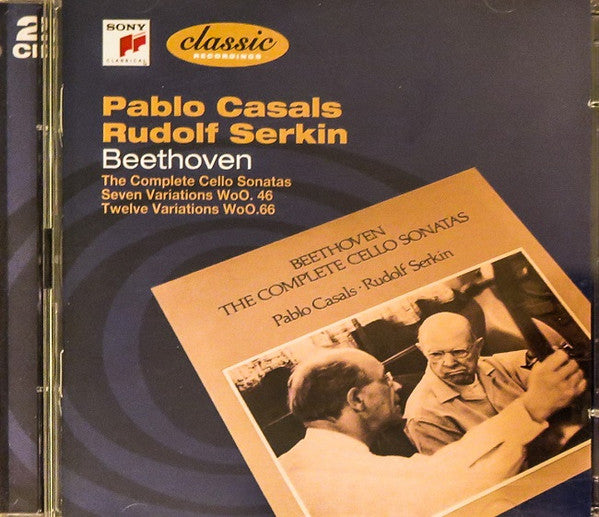 Ludwig van Beethoven, Pablo Casals, Rudolf Serkin - The Complete Cello Sonatas, Seven Variations WoO.46, Twelve Variations WoO.66,  (CD) (2)