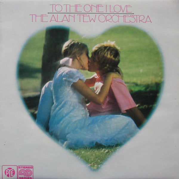 Alan Tew Orchestra, The - To The One I Love (Vinyl)