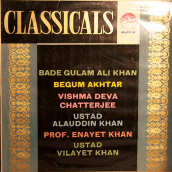 Bade Ghulam Ali Khan, Begum Akhtar, Vishmadev Chatterjee, Allauddin Khan, Enayat Khan, Vilayat Khan - Classicals (Vinyl)