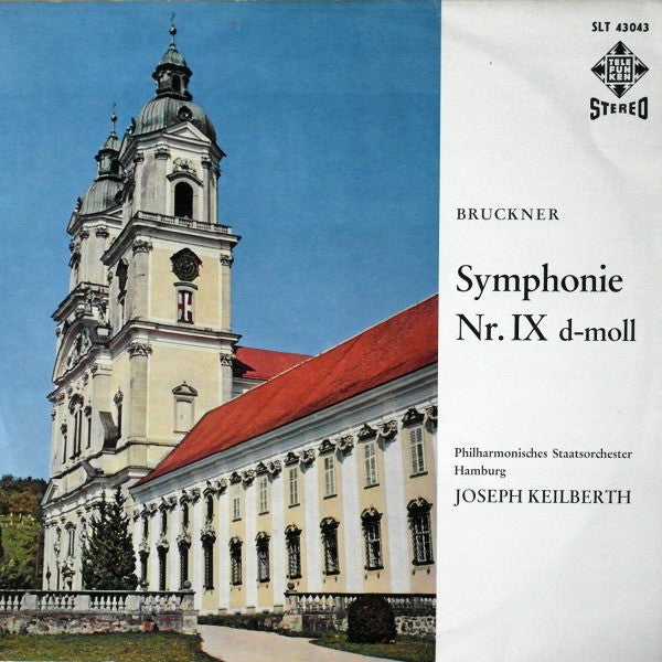 Anton Bruckner / Philharmonisches Staatsorchester Hamburg â€§ Joseph Keilberth - Symphonie Nr. IX D-Moll (Vinyl)