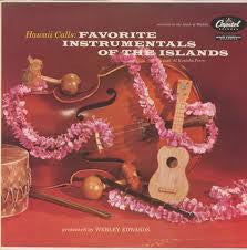 Al Kealoha Perry presented by Webley Edwards - Hawaii Calls: Favorite Instrumentals Of The Islands (Vinyl)