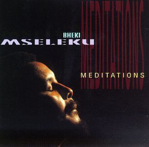 Bheki Mseleku - Meditations (CD)