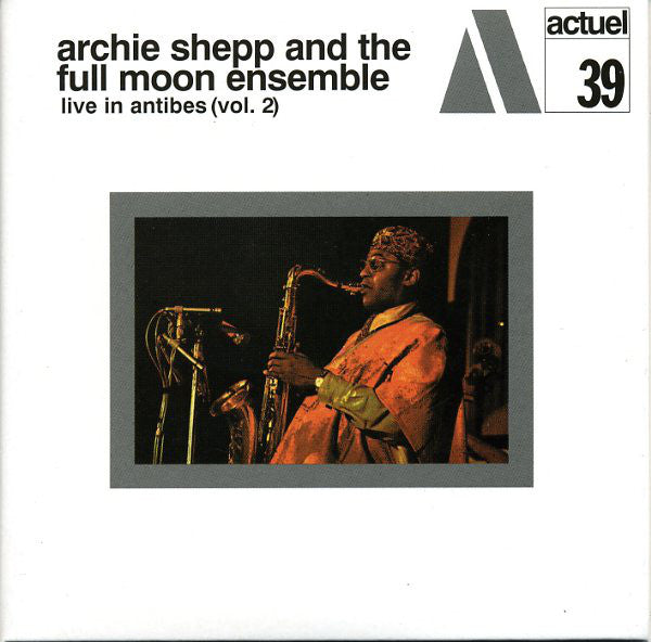 Archie Shepp And Full Moon Ensemble, The - Live In Antibes (Vol. 2) (CD)