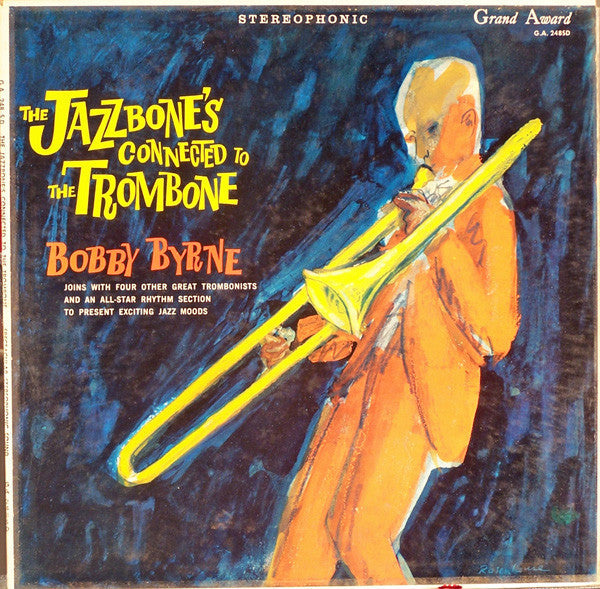 Bobby Byrne - The Jazzbone's Connected To The Trombone (Vinyl)