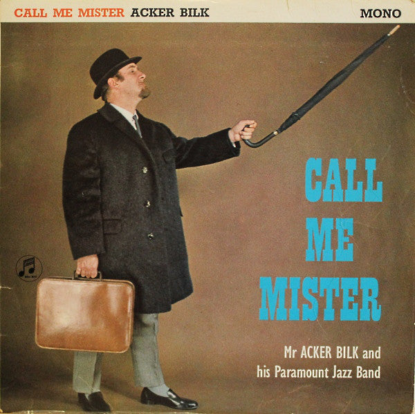 Acker Bilk And His Paramount Jazz Band - Call Me Mister (Vinyl)