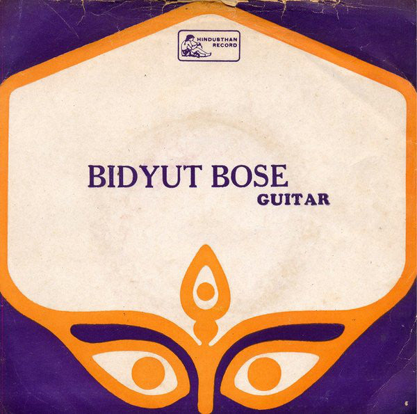 Bidyut Bose - Bidyut Bose Guitar (45-RPM)