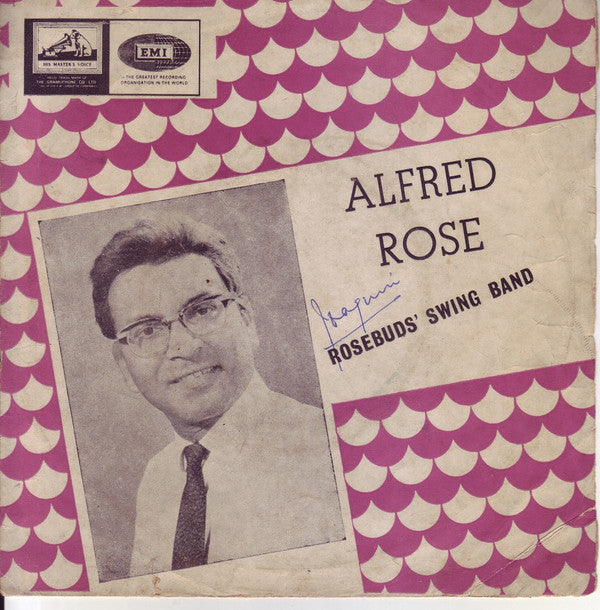 Alfred Rose, Rosebuds' Swing Band - Alfred Rose (45-RPM)