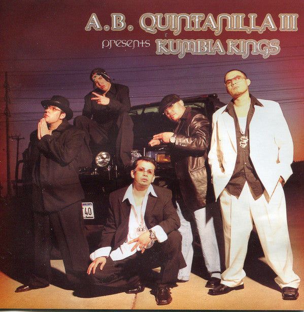 A.B. Quintanilla III Presents Kumbia Kings - A.B Quintanilla III Presents Kumbia Kings (CD)