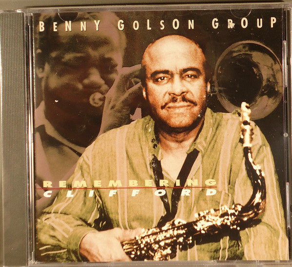 Benny Golson Group - Remembering Clifford (CD)