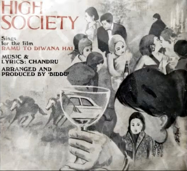 High Society (14), Biddu - High Society Sings For The Film Ramu To Diwana Hai (45-RPM)