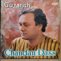 Chandan Dass  - Guzarish (Ghazals) (Vinyl)