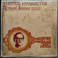 Hemant Kumar  - Vintage Favourites (Hemant Kumar Sings His Own Compositions) (Vinyl)