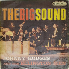 Johnny Hodges And The Ellington Men*  - The Big Sound (Vinyl)