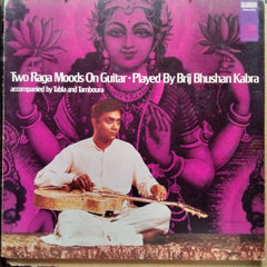 Brij Bhushan Kabra  - Two Raga Moods On Guitar (Vinyl)