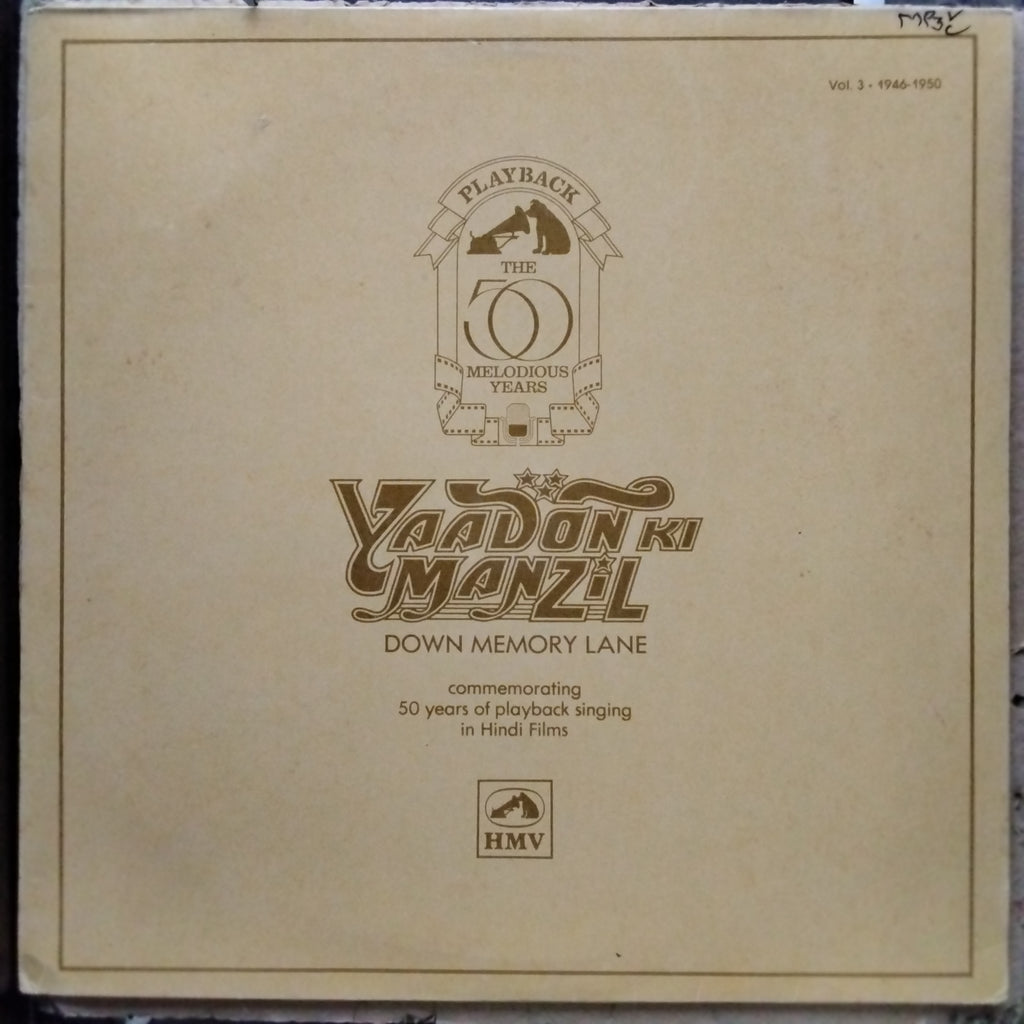 Various  - Yaadon Ki Manzil - Down Memory Lane Vol.3 (1946-1950) (Vinyl)