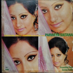 Parween Sultana - Presenting Raga Sarang Kauns - A New Melody From Parween Sultana (Vinyl)