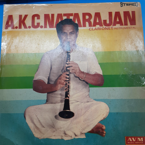 A. K. C. Natarajan  - Clarionet Instrumental  (Vinyl)