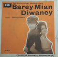 Kamal Ahmed - Barey Mian Diwaney Vol. 1 (45-RPM)