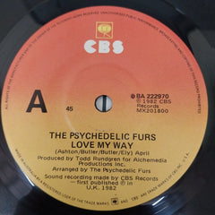 Psychedelic Furs, The - Love My Way (45-RPM)