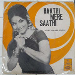 Laxmikant Pyarelal - Haathi Mere Saathi  (45-RPM)