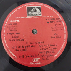 Dilip Dholkia - Sat Na Parkha = સત ના પારખાં (45-RPM)