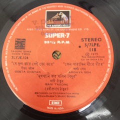 Bani Tagore, Arghya Sen, Geeta Ghatak - Songs Of Rabindranath  (45-RPM)