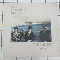 The Colour Field, - Thinking Of You (45-RPM)