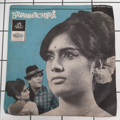 Shankar-Jaikishan - Brahmachari (45-RPM)