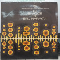 Brij Narayan - Le Sarode De Brij Narayan (Vinyl)