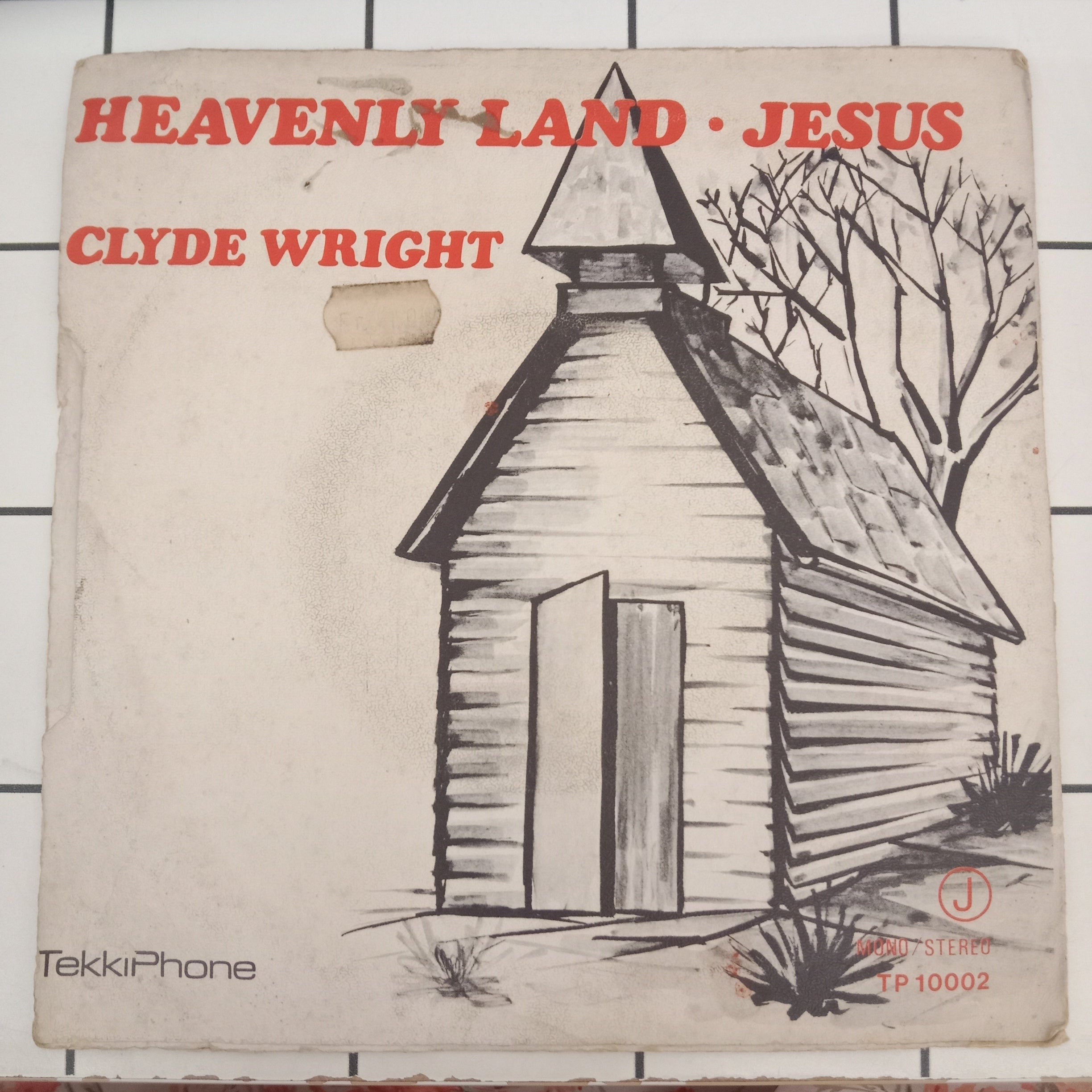 Clyde Wright - Heavenly Land / Jesus (45-RPM)