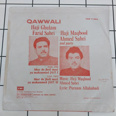 Ghulam Farid Sabri, Maqbool Ahmed Sabri - Qawwali (Bhardo Jholi Meri Ya Muhammad) (45-RPM)