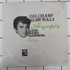 Jani Babu - Dilchasp Qawwali (45-RPM)