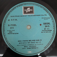 Self  - Aziz Nazan Qawwal  (45-RPM)