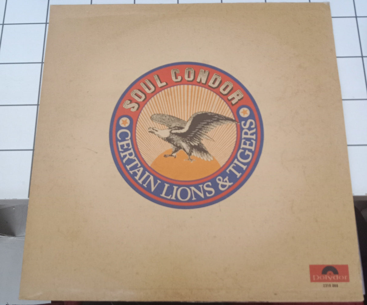 Certain Lions & Tigers - Soul Condor (Vinyl)