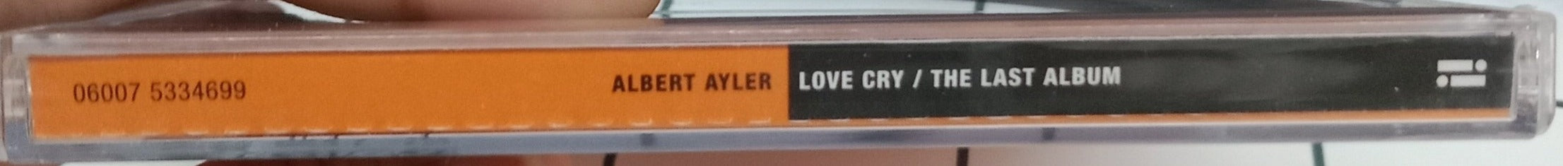 Albert Ayler - Love Cry / The Last Album (CD)