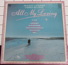 Various - All My Loving (20 Easy Listening Songs Of Love) (Vinyl)