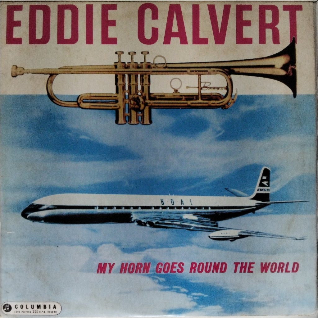 Eddie Calvert - My Horn Goes Round The World (Vinyl)