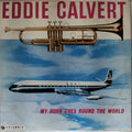 Eddie Calvert - My Horn Goes Round The World (Vinyl)