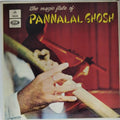 Pannalal Ghosh - The Magic Flute of Pannalal Ghosh (Vinyl)