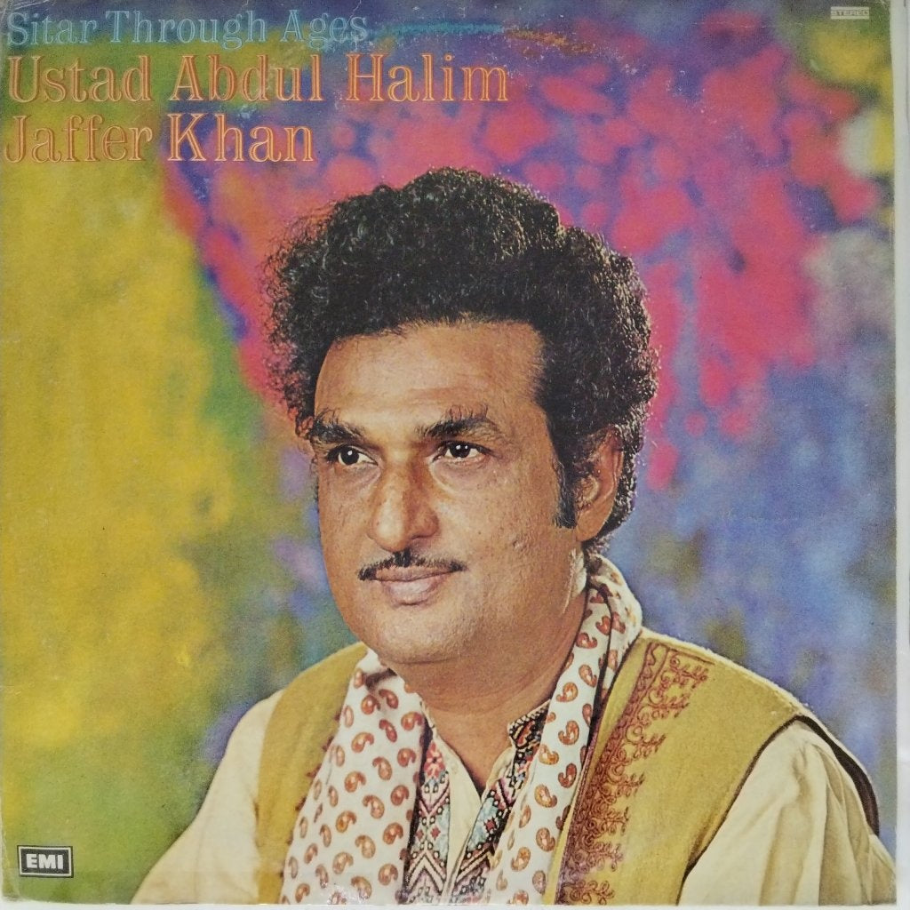Ustad Abdul Halim Jaffer Khan - Sitar Through Ages (Vinyl)